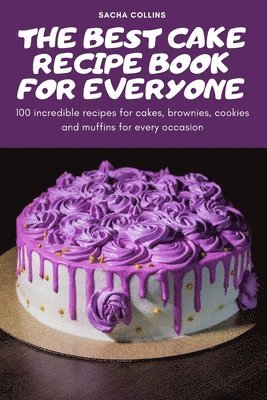 The Best Cake Recipe Book for Everyone 1