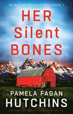 Pamela Fagan Hutchins - Her Silent Bones, Häftad