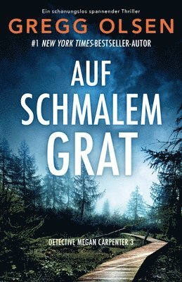 Gregg Olsen - Auf schmalem Grat, Häftad