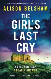 bokomslag The Girl's Last Cry