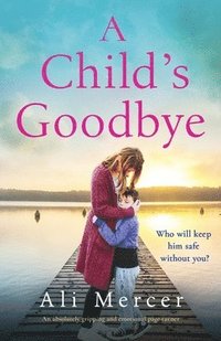 bokomslag A Child's Goodbye