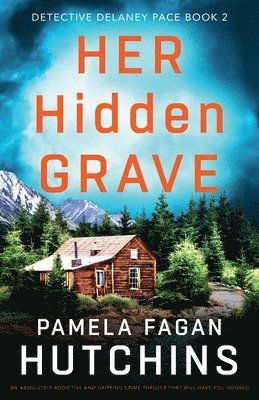 Pamela Fagan Hutchins - Her Hidden Grave, Häftad