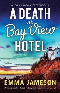 bokomslag A Death at Bay View Hotel