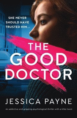 Jessica Payne - Good Doctor, Häftad
