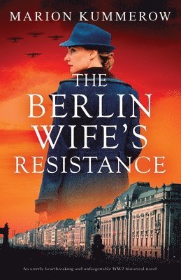 Marion Kummerow - Berlin Wife's Resistance, Häftad