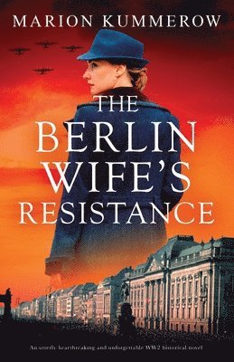 The Berlin Wife's Resistance 1