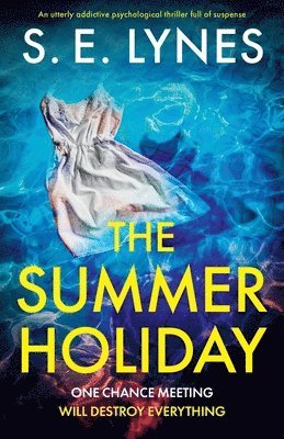 S E Lynes - Summer Holiday, Häftad