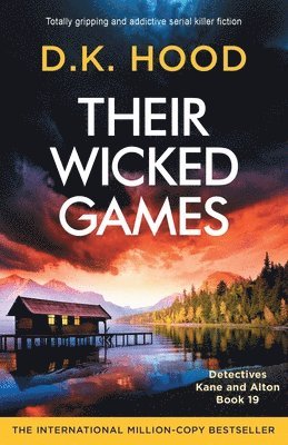 D K Hood - Their Wicked Games, Häftad