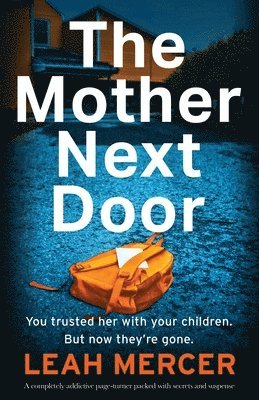 Leah Mercer - Mother Next Door, Häftad