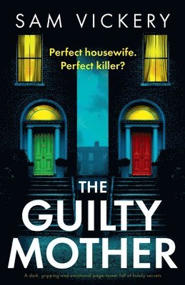 Sam Vickery - Guilty Mother, Häftad