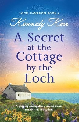 A Secret at the Cottage by the Loch 1