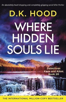 D K Hood - Where Hidden Souls Lie, Häftad