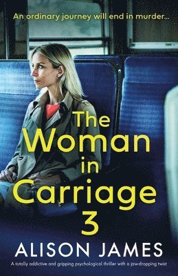 Alison James - Woman in Carriage 3, Häftad