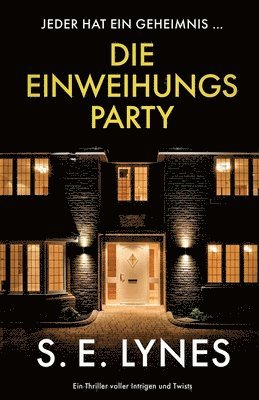 S E Lynes - Einweihungsparty, Häftad