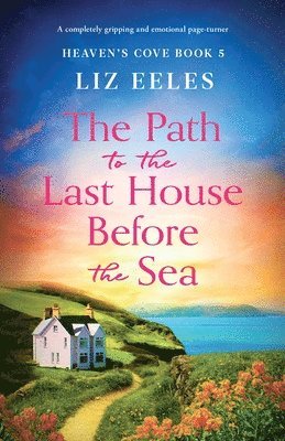 The Path to the Last House Before the Sea 1