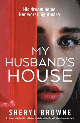 Sheryl Browne - My Husband's House, Häftad