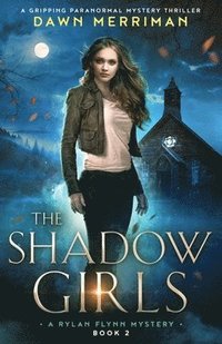 bokomslag The Shadow Girls