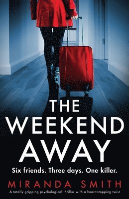 Miranda Smith - Weekend Away, Häftad
