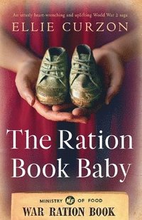 bokomslag The Ration Book Baby
