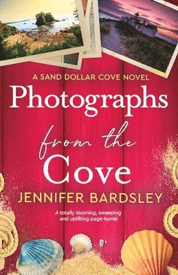Jennifer Bardsley - Photographs from the Cove, Häftad