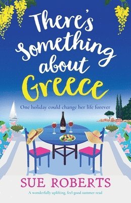 Sue Roberts - There's Something about Greece, Häftad