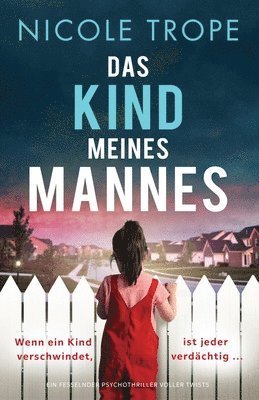 Nicole Trope - Kind meines Mannes, Häftad