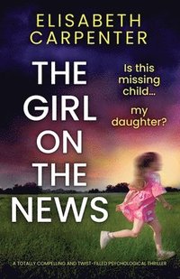 bokomslag The Girl on the News