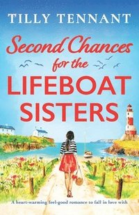 bokomslag Second Chances for the Lifeboat Sisters