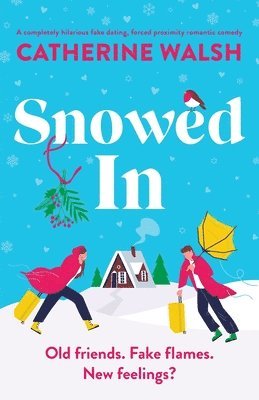 Snowed In