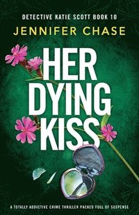 bokomslag Her Dying Kiss