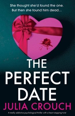 Julia Crouch - Perfect Date, Häftad