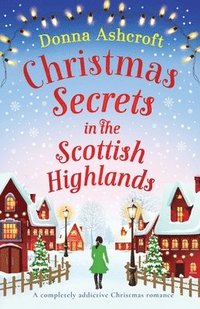 bokomslag Christmas Secrets in the Scottish Highlands