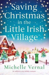 bokomslag Saving Christmas in the Little Irish Village