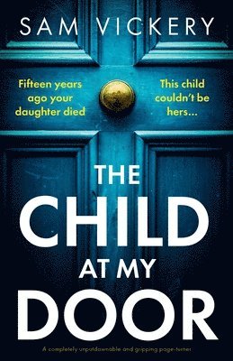 Sam Vickery - Child at My Door, Häftad
