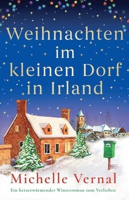 Weihnachten im kleinen Dorf in Irland