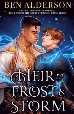 Ben Alderson - Heir to Frost and Storm, Häftad