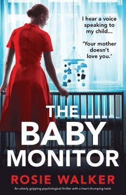 Rosie Walker - Baby Monitor, Häftad