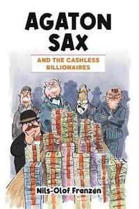 bokomslag Agaton Sax and the Cashless Billionaires