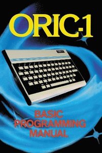 bokomslag ORIC-1 Basic Programming Manual