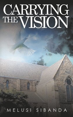 Carrying the Vision 1