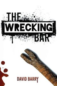 bokomslag The Wrecking Bar