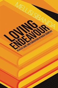 bokomslag Loving Endeavour