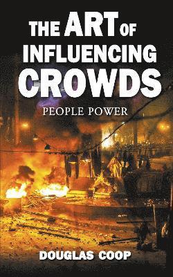 The Art of Influencing Crowds 1