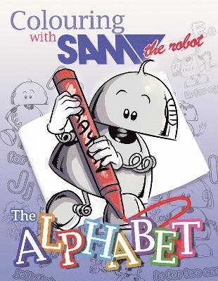 Colouring with Sam the Robot - The Alphabet 1