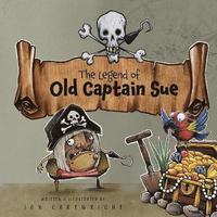 bokomslag Legend of Old Captain Sue