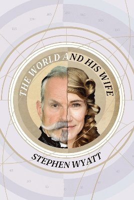 Stephen Wyatt - World and His Wife, Häftad