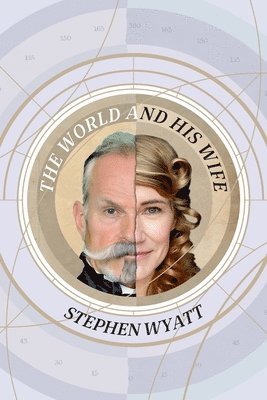 Stephen Wyatt - World and His Wife, Häftad