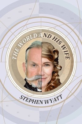 The World and His Wife 1