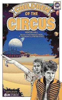 Kenton Hall, Stephen Wyatt - Children of the Circus, Häftad