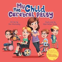 bokomslag My Child Has Cerebral Palsy